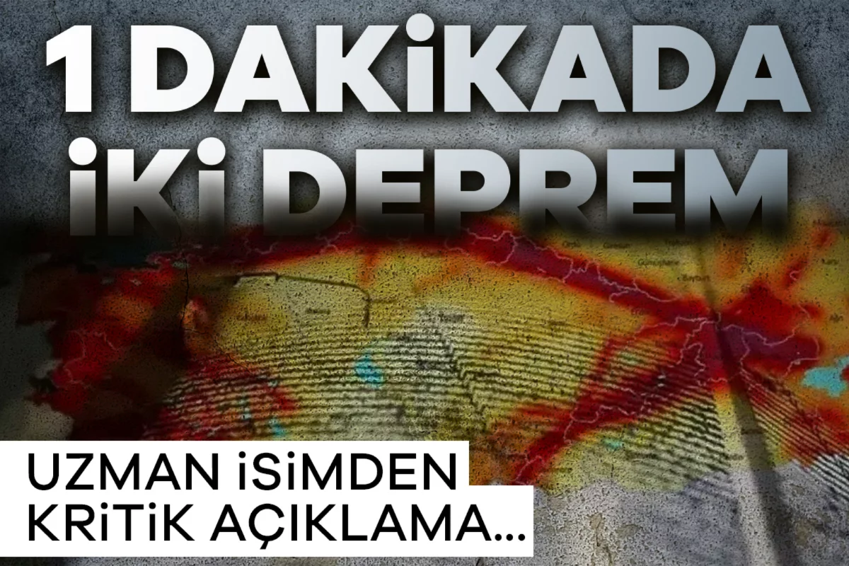 1 dakikada iki deprem yaşandı! Uzman isimden kritik açıklama...