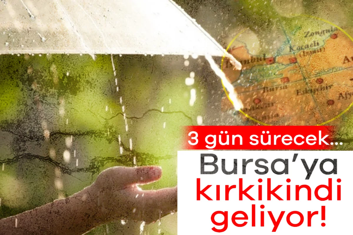 Bursa'ya kırkikindi geliyor! 3 gün sürecek...