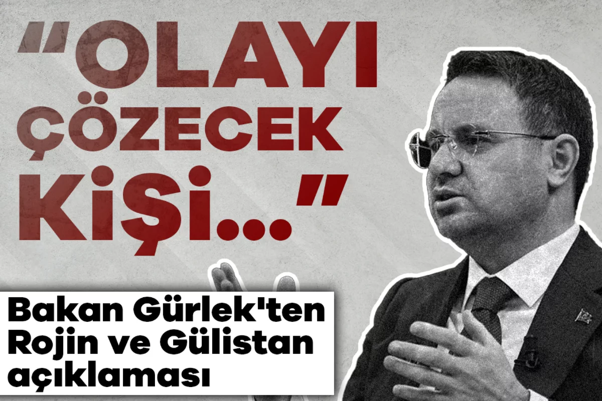 Adalet Bakanı Gürlek'ten Rojin ve Gülistan açıklaması! 'Asıl olayı çözecek kişi...'