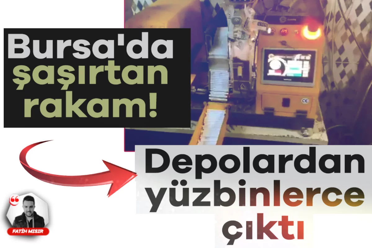 Bursa'da şaşırtan rakam! Depolardan yüzbinlerce kaçak ürün çıktı
