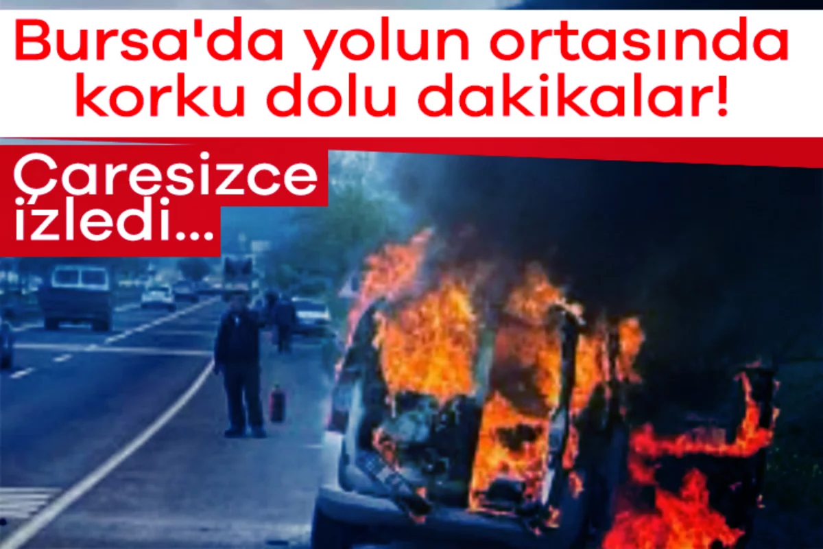 Bursa'da yolun ortasında korku dolu dakikalar!