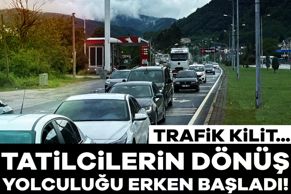 Tatilcilerin dönüş yolculuğu erken başladı! Trafik kilit...