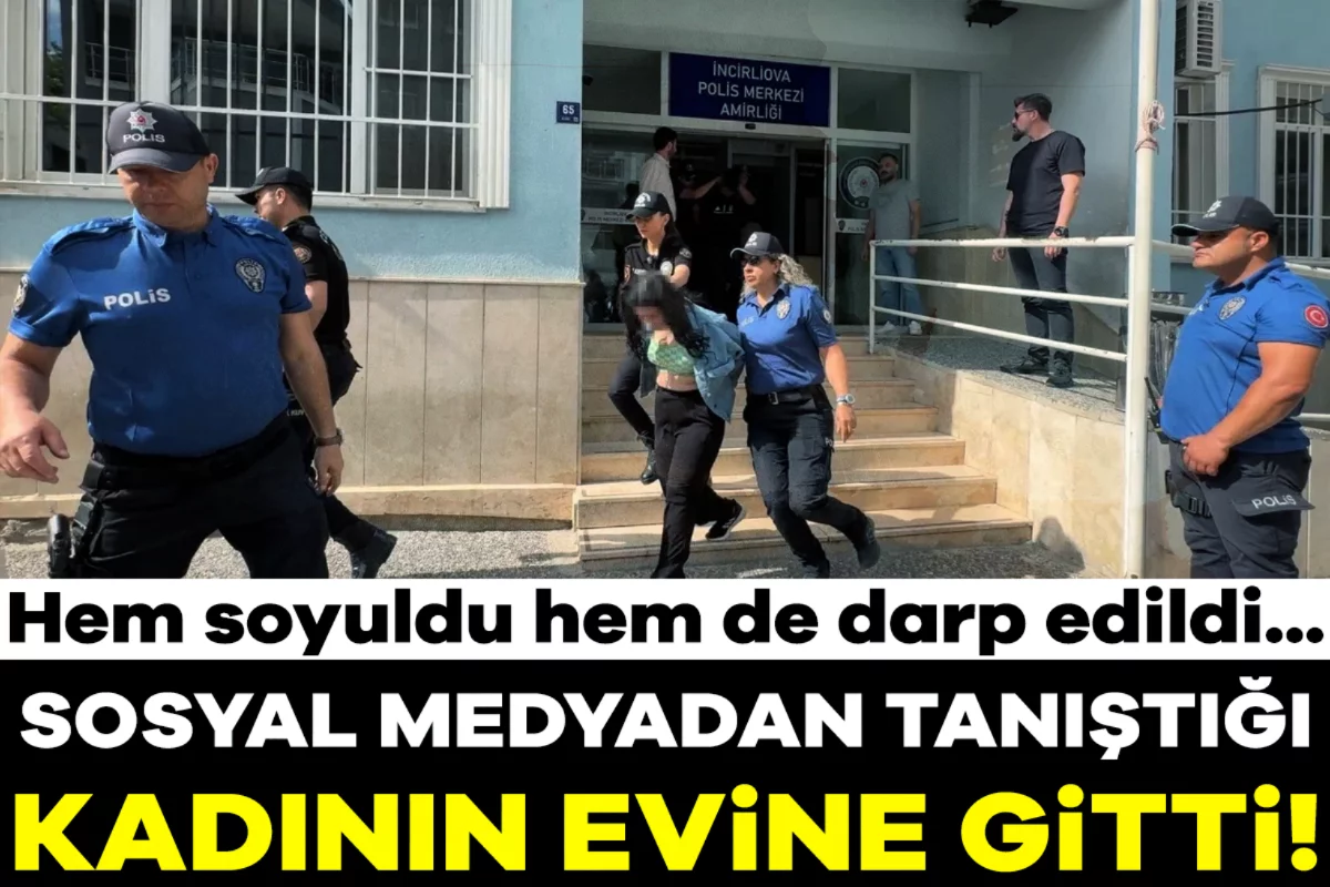 Sosyal medyadan tanıştığı kadının evine gitti! Hem soyuldu hem de darp edildi...