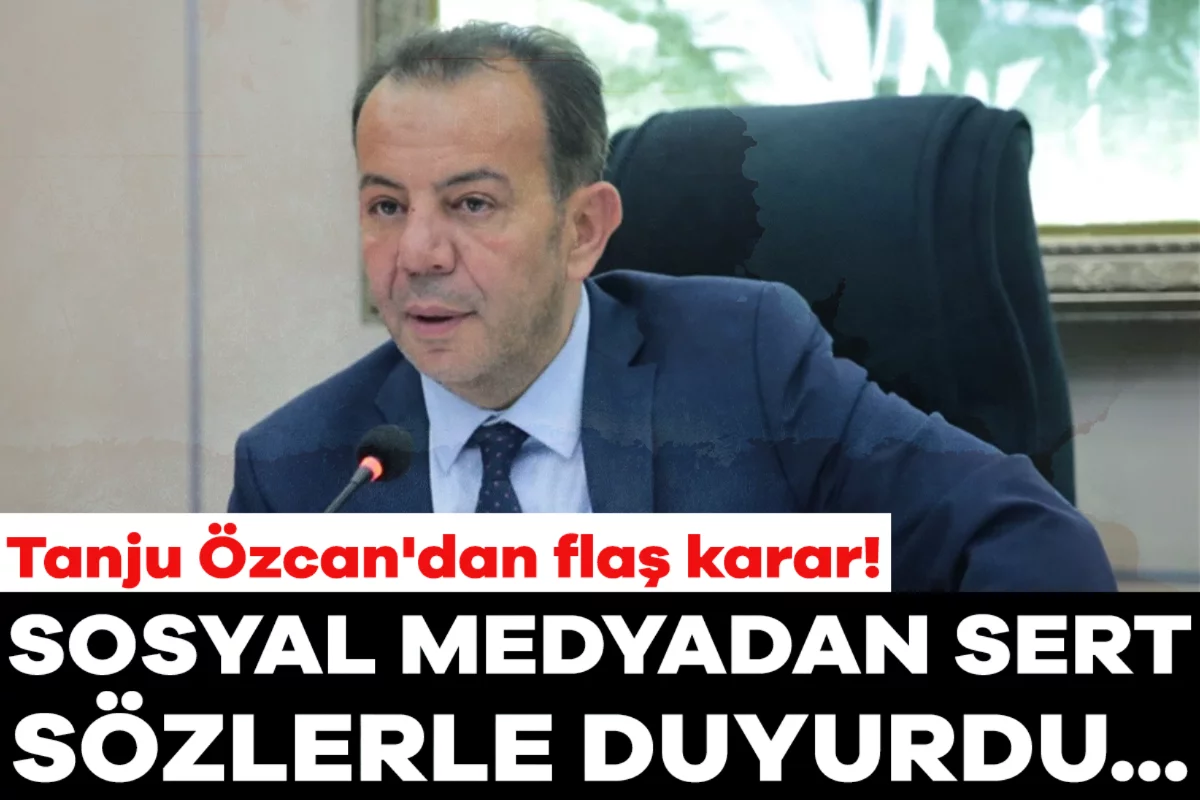 Tanju Özcan'dan flaş karar! Sosyal medyadan sert sözlerle duyurdu...