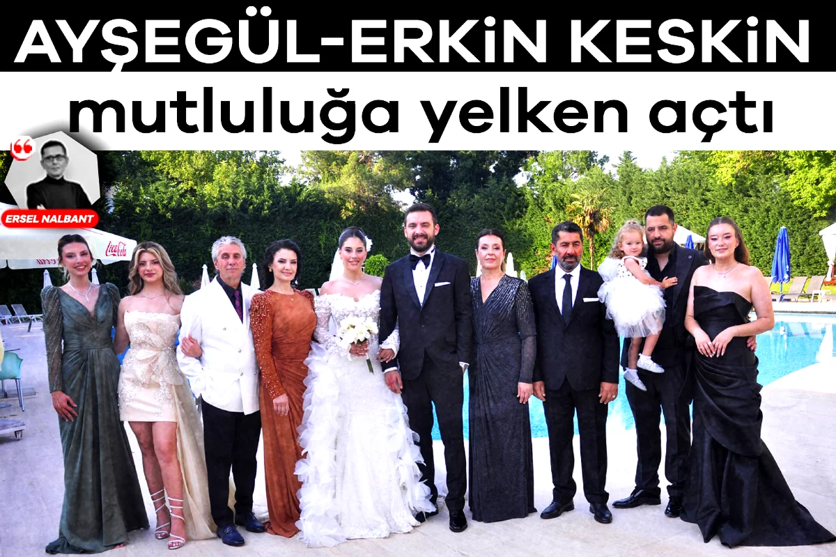 Ayşegül-Erkin Keskin mutluluğa yelken açtı
