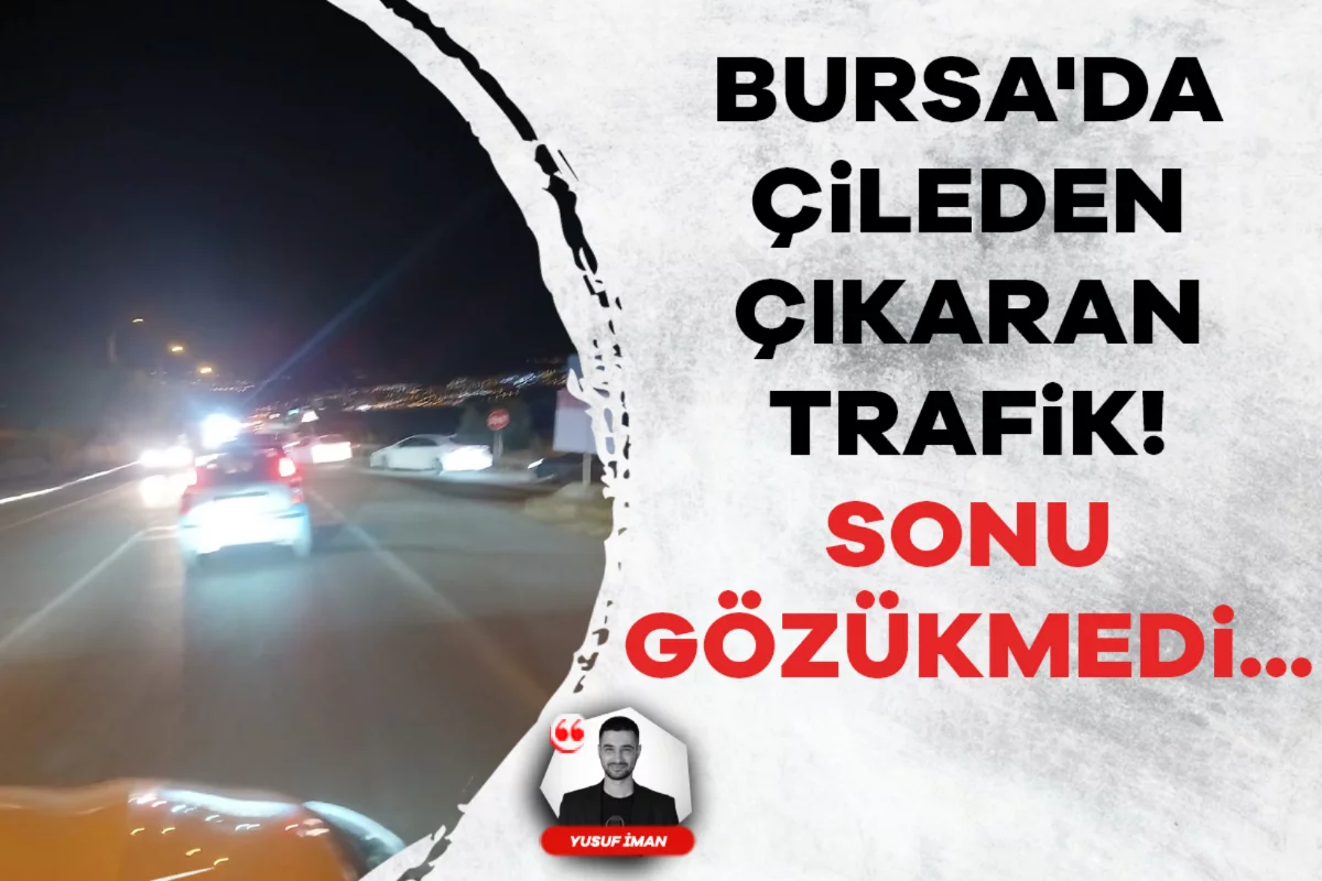 Bursa'da çileden çıkaran trafik! Sonu gözükmedi...