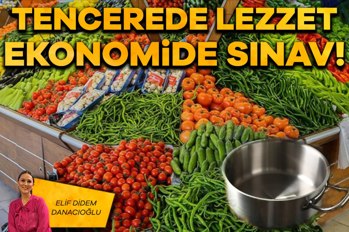 Elif Didem Danacıoğlu; Tencerede lezzet, ekonomide sınav!