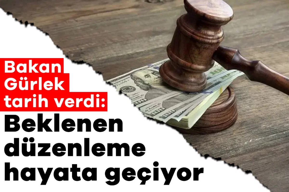 Bakan Gürlek tarih verdi: Beklenen düzenleme hayata geçiyor