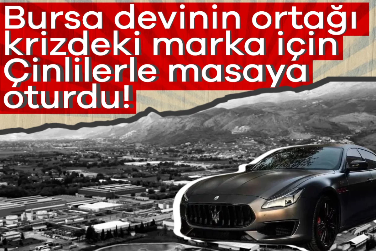 Bursa devinin ortağı krizdeki marka için Çinlilerle masaya oturdu!
