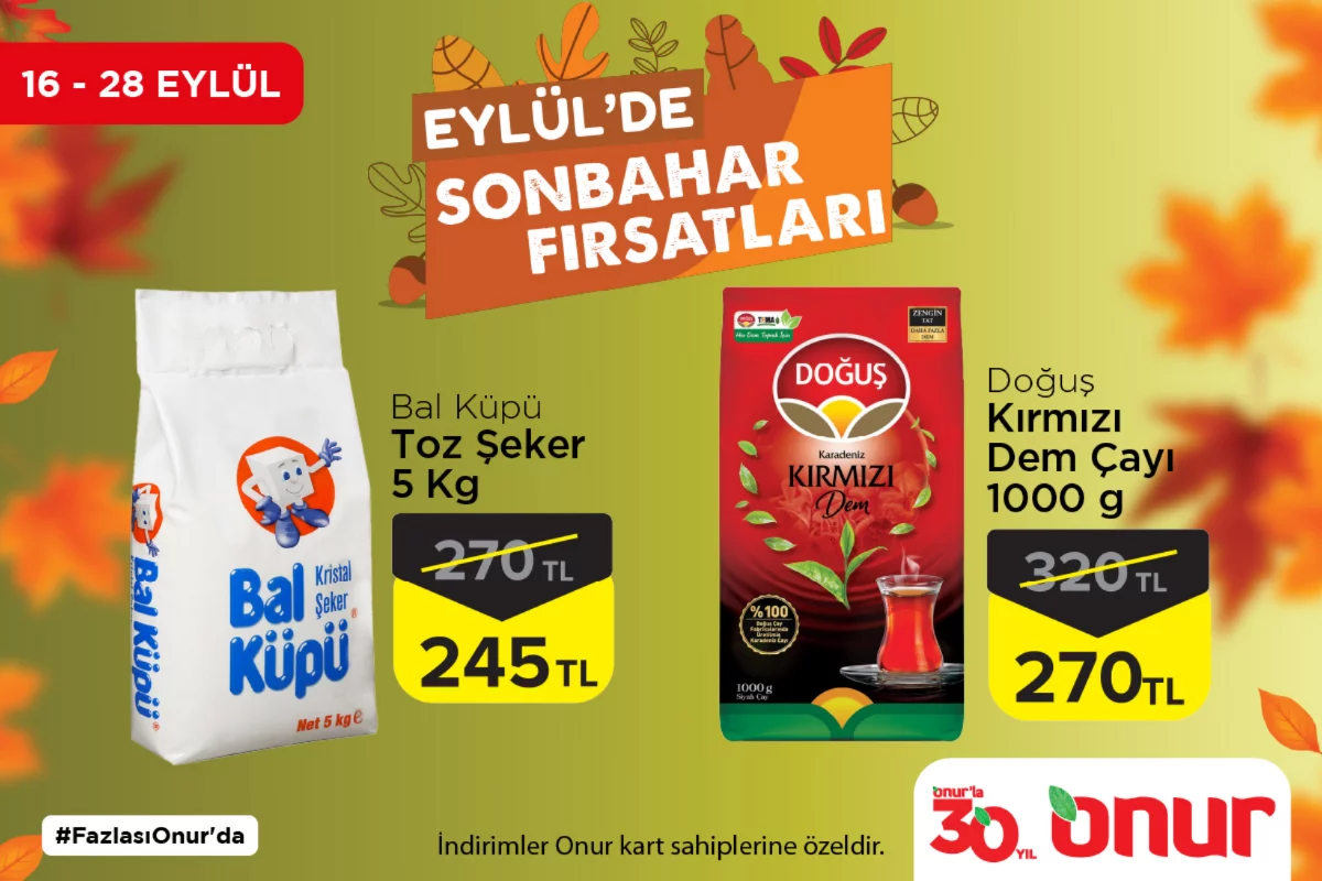Onur Market'ten Eylül'de Sonbahar fırsatları