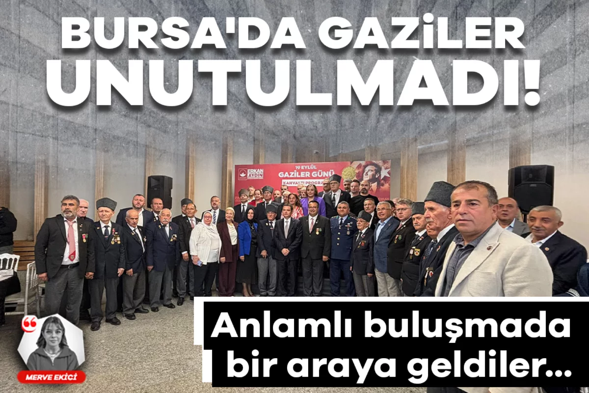 Bursa'da gaziler unutulmadı! Anlamlı buluşmada bir araya geldiler...