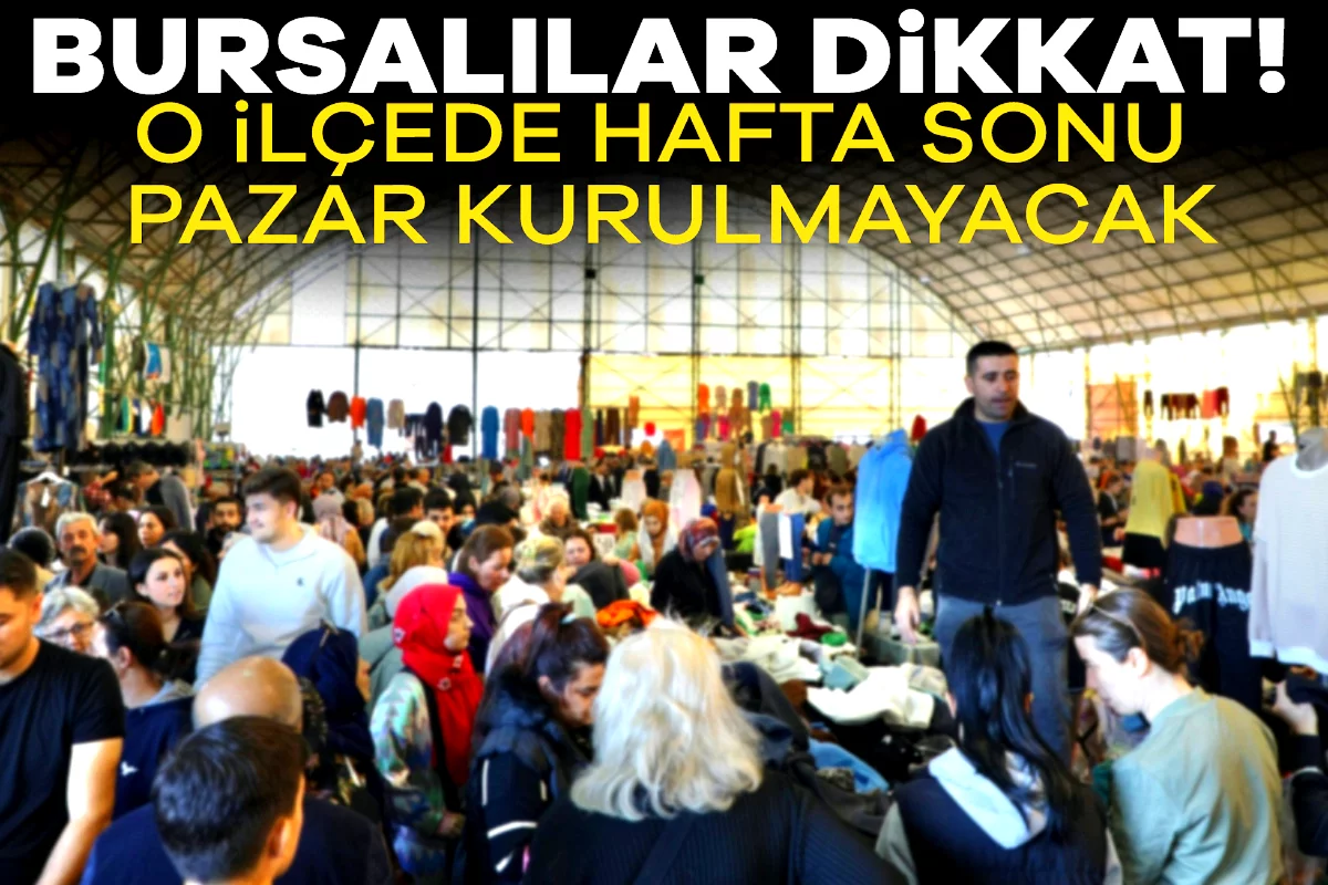 Bursalılar dikkat! Mudanya'da hafta sonu iki pazar kurulmayacak