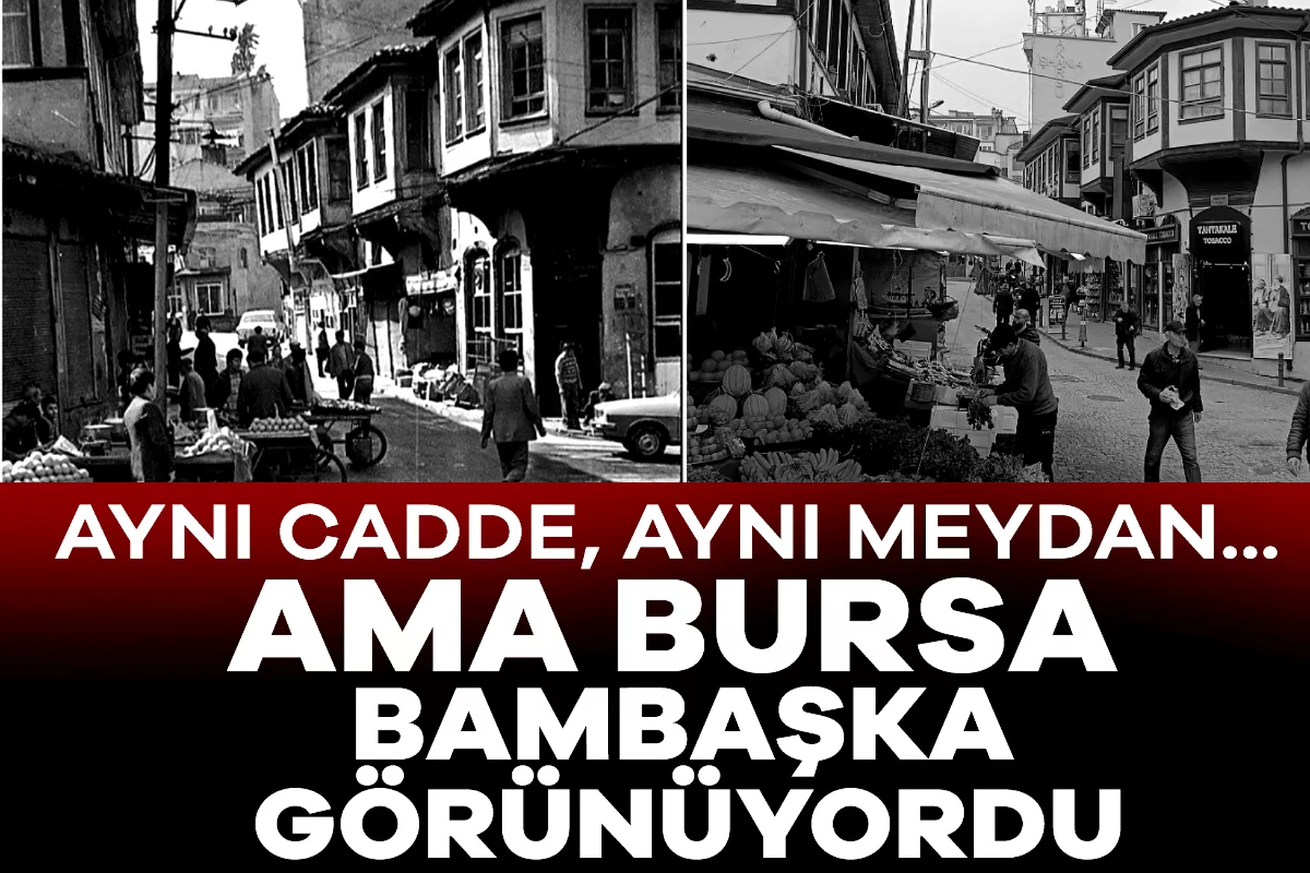 Aynı cadde, aynı meydan... Ama Bursa bambaşk...
