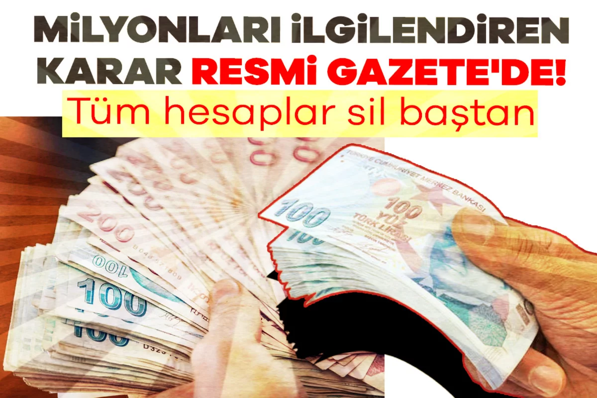 Milyonları ilgilendiren karar Resmi Gazete'de! Tüm hesaplar sil baştan