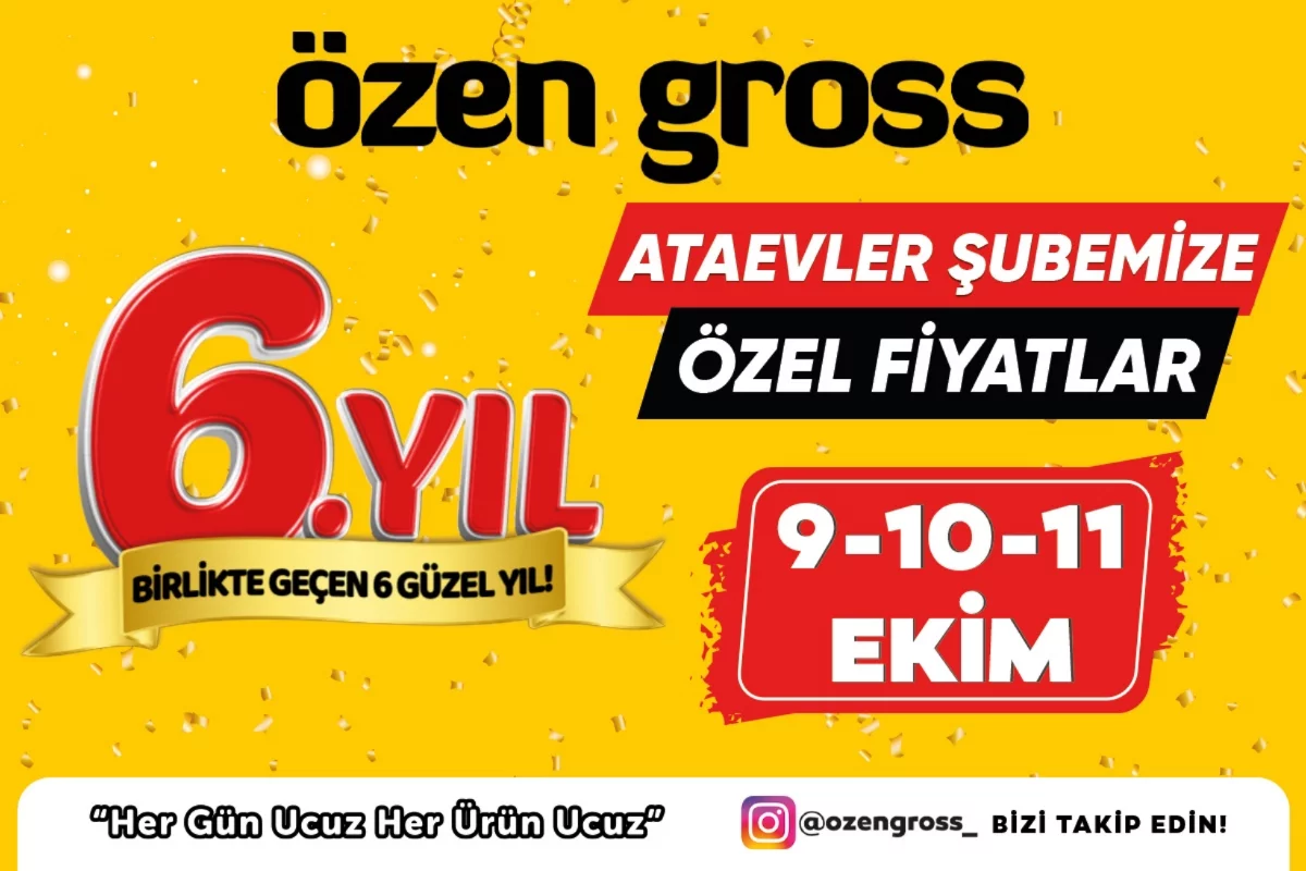 Özen Gross Ataevler Şubesi'nde özel fiyatlar