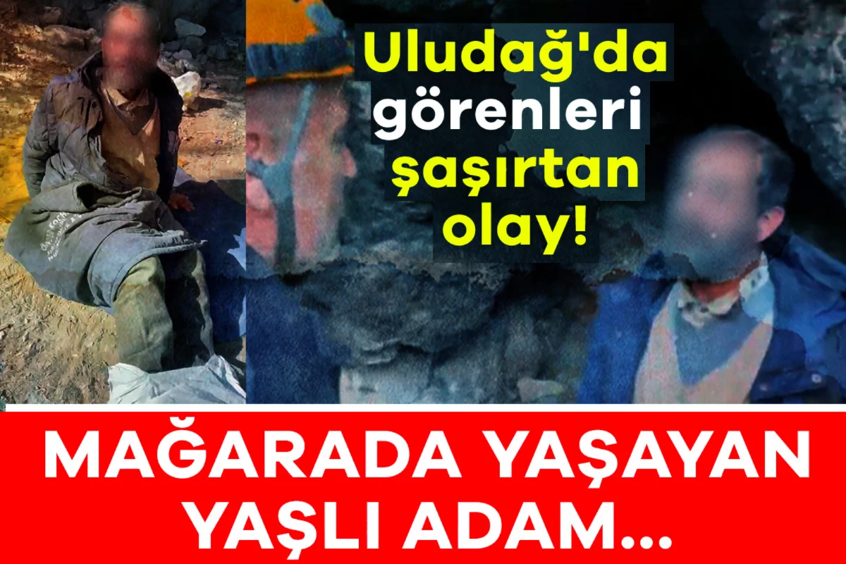 Bursa'da sıra dışı olay! Uludağ'a çıkanlar gördü, mağarada yaşıyor...