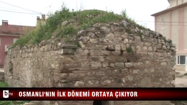 Osmanlı'nın ilk dönemi ortaya çıkıyor