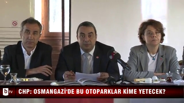 CHP: Osmangazi'de bu otoparklar kime yetecek?