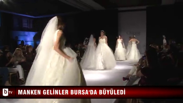 Manken gelinler Bursa'da büyüledi