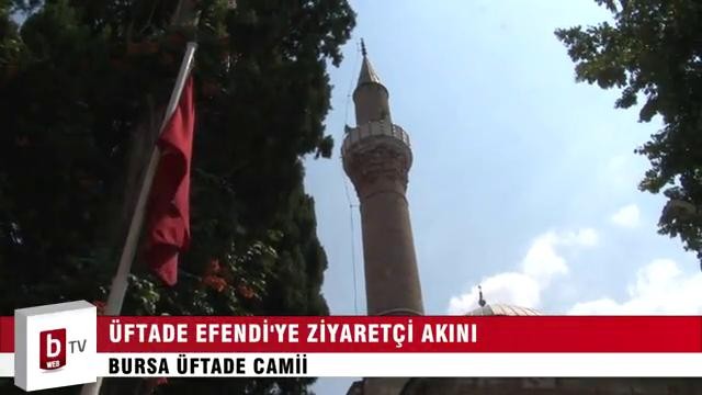 Üftade Efendi’ye ziyaretçi akını – ÖZEL HABER
