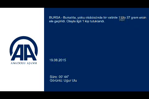 Bursa terminalinde uyuşturucu operasyonu! Bavuldan 1 kilo eroin çıktı