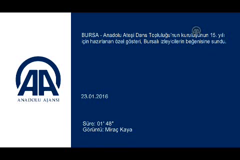 Anadolu Ateşi "15. Yıl Özel Gösterisi"ni Bursa'da sahneledi