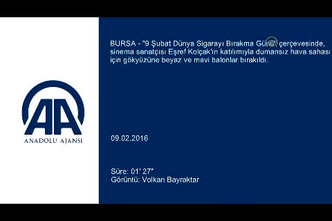 Bursa'da 'Dünya Sigarayı Bırakma Günü' kutlandı