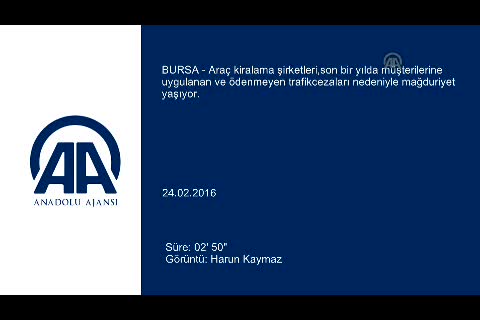 Bursa'da araç kiralama şirketleri trafik cezalarından yakınıyor