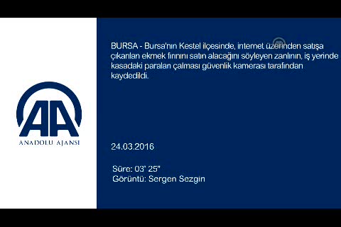 Bursa'da satın alacağını söylediği fırında hırsızlık yaptı