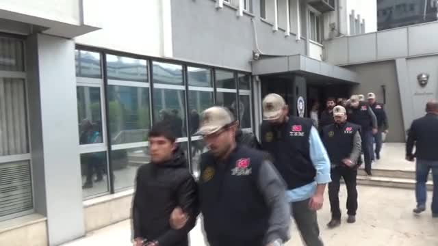 Bursa'da gözaltına alınan 13 kişi adliyeye sevk edildi