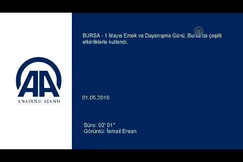 Bursa'da 1 Mayıs Emek ve Dayanışma Günü etkinliklerle kutlandı