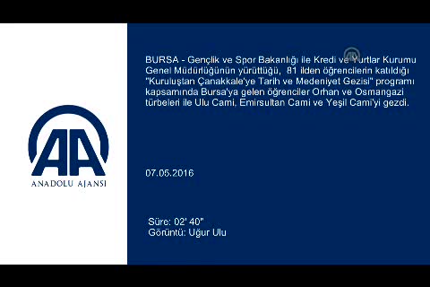 Bursa'da Kuruluştan Çanakkale'ye Tarih ve Medeniyet Gezisi