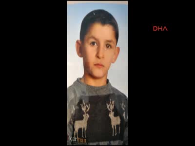 10 yaşındaki Demirhan'ın cansız bedeni bulundu! - 1