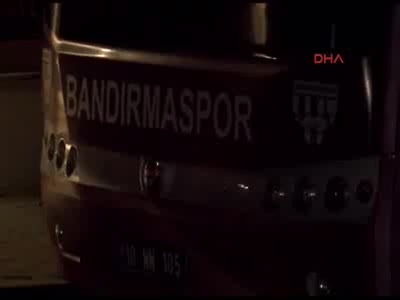 Bandırmaspor takım otobüsüne silahlı saldırı!
