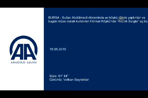 Bursa Hünkar Köşkü'nde "Avcılık Sergisi" açıldı