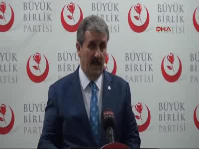 BBP Genel Başkanı Destici: MGK gereğini yapmadı