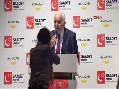 Saadet partisi İstanbul İl Başkanlığı iftarında konuştu