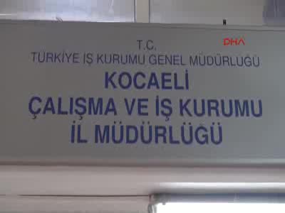 Kocaeli'de 6 ayda 22 bin 932 kişi işsizlik maaşına başvurdu