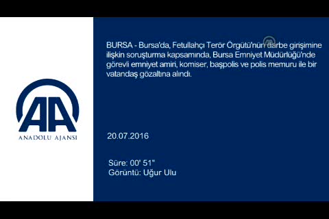 Bursa emniyetinde FETÖ depremi