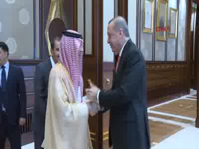 Erdoğan, Suudi Arabistan Dışişleri Bakanı'nı kabul etti