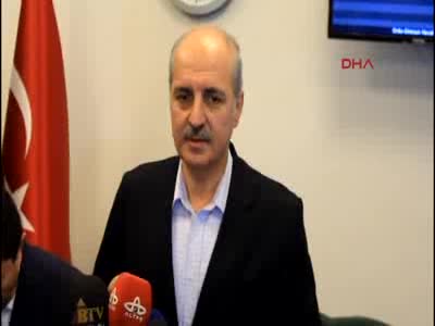Başbakan Yardımcısı Kurtulmuş: Mülteci kampına yapılan saldırı insanlık dışıdır