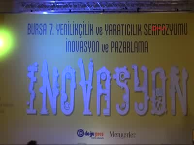 Bursa'da Yenilikçilik ve Yaratıcılık Sempozyumu