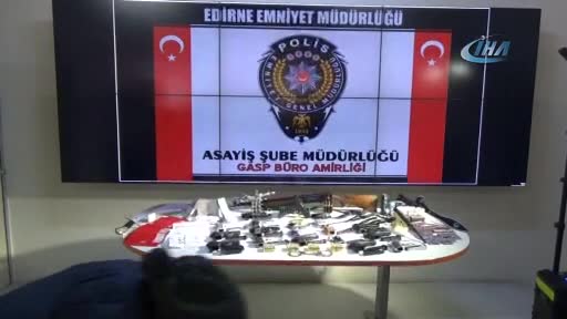 Edirne'de 'çete' operasyonu