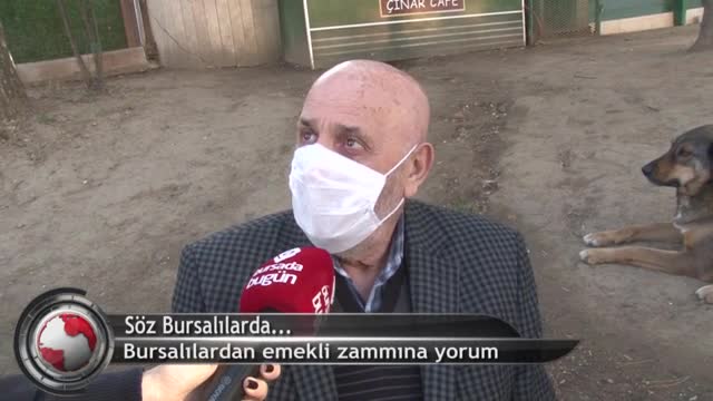 Bursalılar emekli zammına ne dedi?