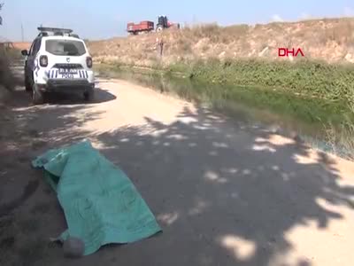 Adana'da sulama kanalında cesedi bulunan genç kızın kimliği belli oldu