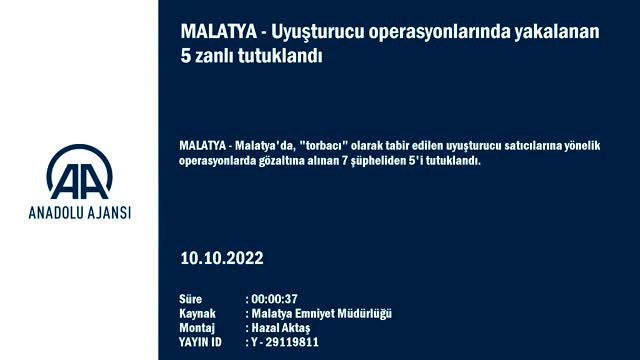 Malatya'da uyuşturucu operasyonu: 7 şüpheliden 5'i tutuklandı