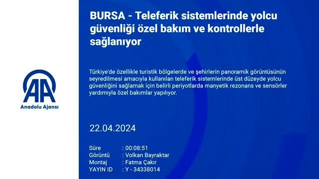 Bursa'da teleferik sistemlerinde güvenlik ne durumda?