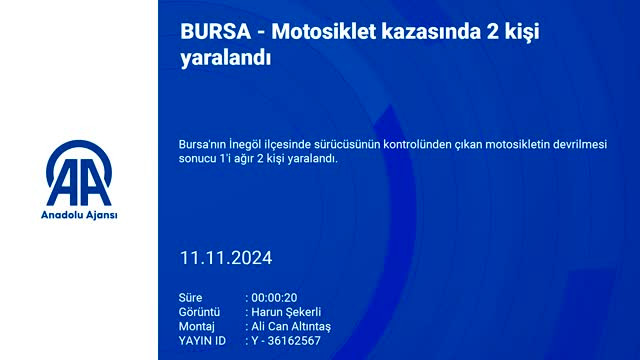 Bursa'da motosikletin devrilmesi sonucu 1'i ağır 2 kişi yaralandı