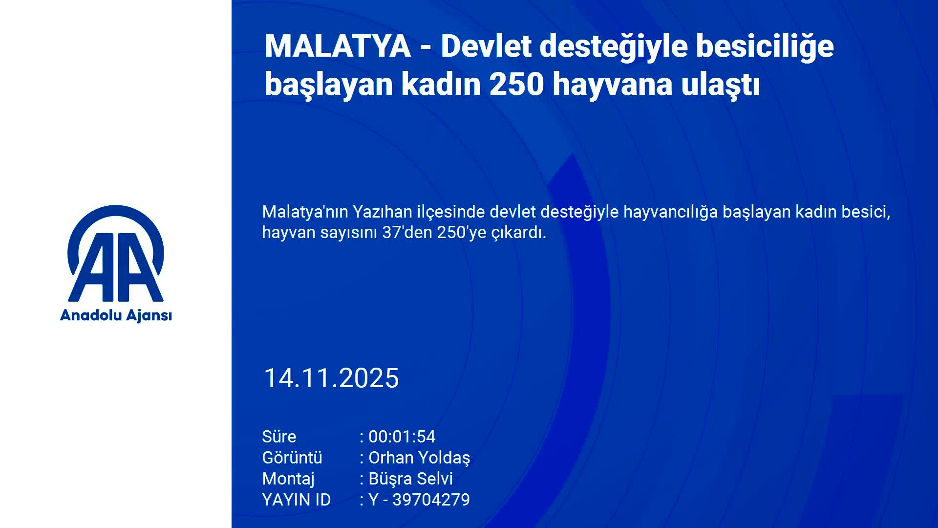 Devlet desteğiyle besiciliğe başlamıştı! Hayali ise...