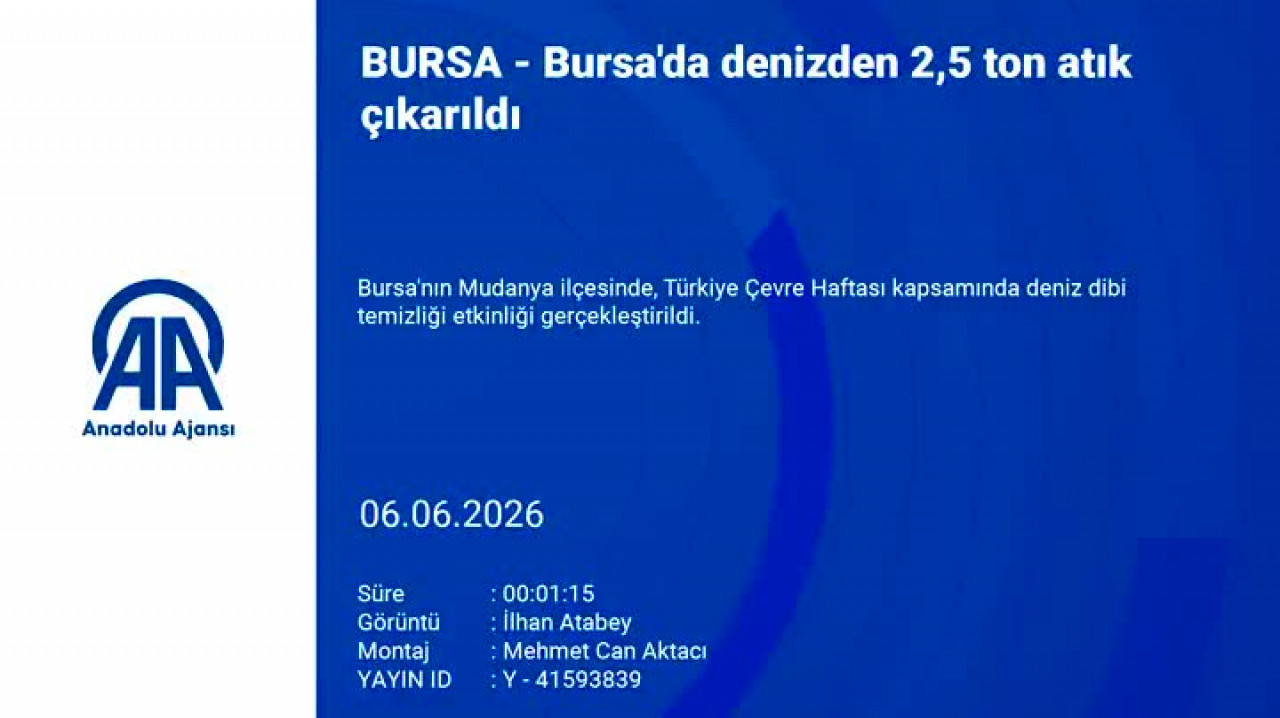 Bursa'da denizden çıktı! Tam tamına 2,5 ton
